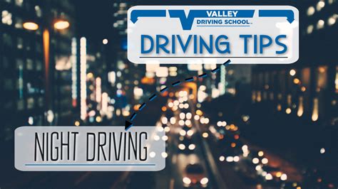 Driving Tips: Night Driving - Valley Driving School