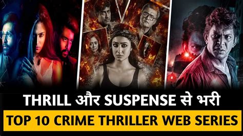 Top 10 New Crime Thriller Web Series Hindi 2021 On Netflix/ MX Player/ Hotstar / Amazon Prime ...