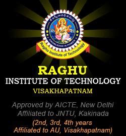 RAGHU Institute of Technology