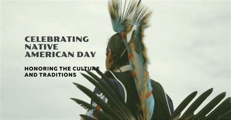 Honoring Heritage: The Significance Of Native American Day | Day Finders