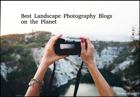 Top 75 Landscape Photography Blogs and Websites To Follow in 2018