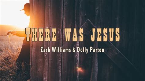 There Was Jesus - Zach Williams & Dolly Parton - Lyric Video Chords ...