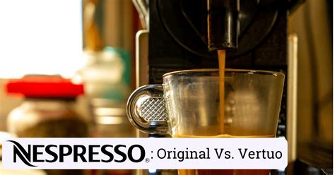 Nespresso Vertuo Vs. Original (6 Key Differences)