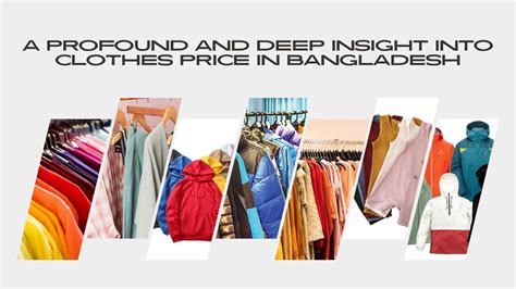 Clothes Price In Bangladesh The Latest Update In 2024