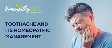 Toothache: Causes, Symptoms, Treatment & Prevention and Its Homeopathic Management