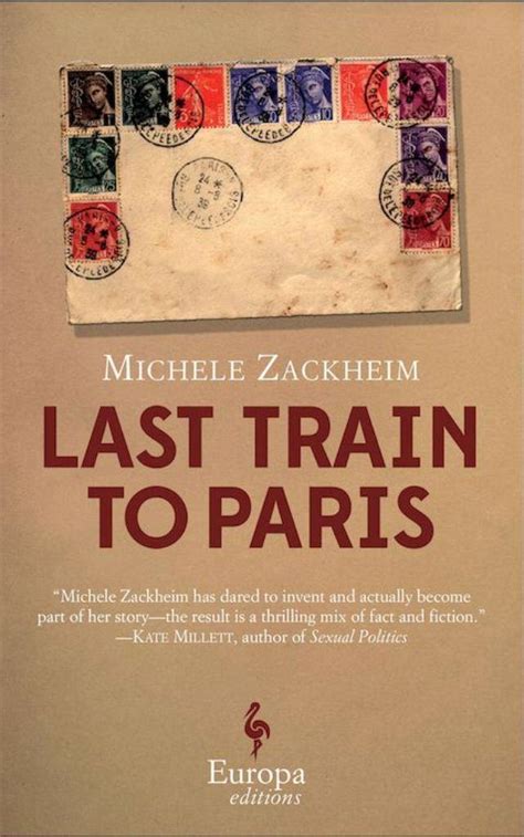 The Last Train to Paris, a Novel by Michele Zackheim | The Leonard ...