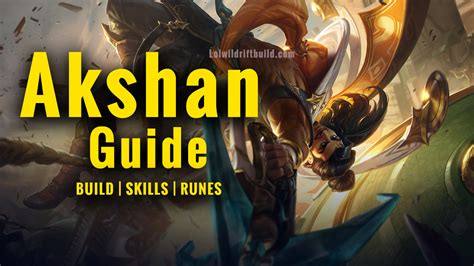 LoL Wild Rift Akshan Build & Guide (Patch 4.1) - Runes, Counters, Items ...