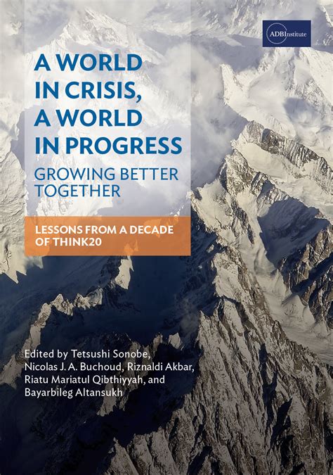 A World in Crisis, a World in Progress: Growing Better Together | Asian ...