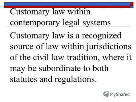 Презентация на тему: "Customary Law. Customary law is a set of customs, practices and beliefs ...