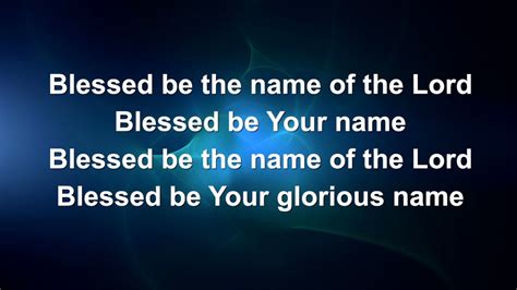 Blessed Be Your Name Of The Lord Lyrics - LyricsWalls