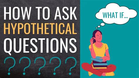 How To Ask Hypothetical Questions In Lessons [50 Examples For Teachers] | JONATHAN SANDLING