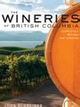 Vancouver British Columbia Wine and Wineries - Go Northwest! A Travel Guide