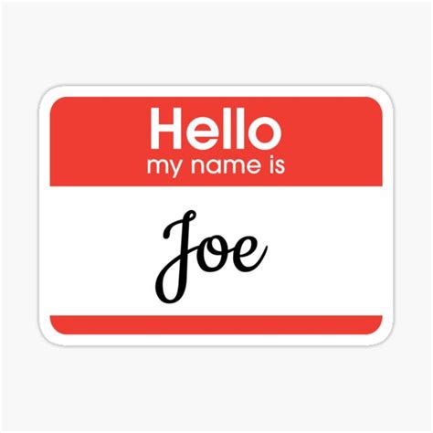 "Hello My Name Is Joe" Sticker by luminak | Redbubble