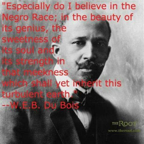 W. E. B. Du Bois Quotes. QuotesGram