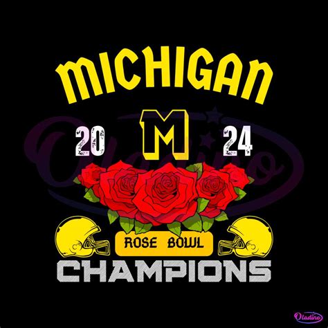 Michigan 2024 Rose Bowl Champions Svg Digital Download - Oladino