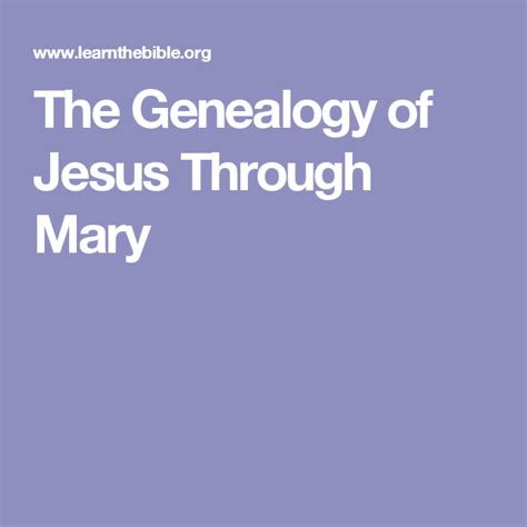 The Genealogy of Jesus Through Mary | Genealogy of jesus, Genealogy, Jesus