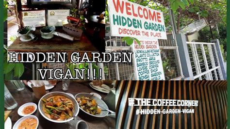 HIDDEN GARDEN VIGAN! ( RESTAURANT, COFFEE CORNER, PLANT COLLECTION ATBP ...