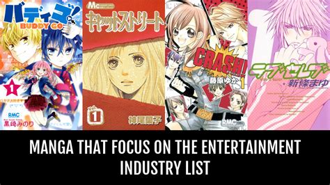 Manga that Focus on the Entertainment Industry - by closetanimefan | Anime-Planet