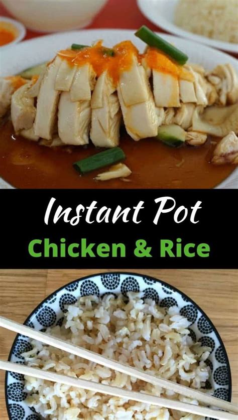 Instant Pot Hainanese Chicken and Rice - The Steamy Cooker