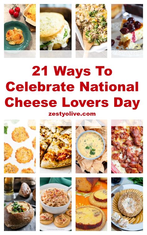 21 Ways To Celebrate National Cheese Lovers Day * Zesty Olive - Simple, Tasty, and Healthy Recipes