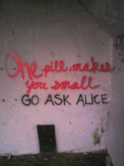 Go Ask Alice Quotes. QuotesGram