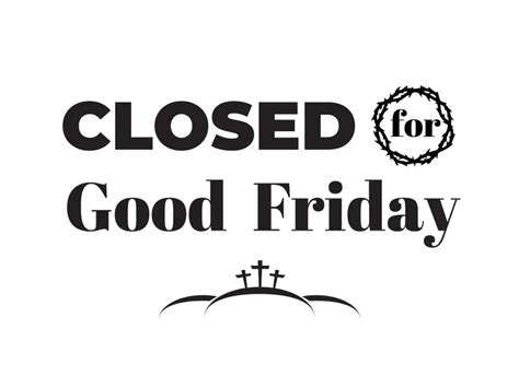 Closed For Good Friday Sign Vector PNG vector in SVG, PDF, AI, CDR format