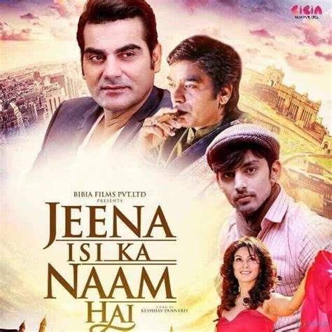 Jeena Isi Ka Naam Hai 2017: Movie Full Star Cast & Crew, Story, Release Date, Budget Info ...