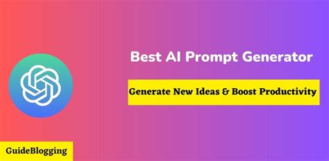 7 AI Prompt Generator In 2024 to Spark Your Creativity