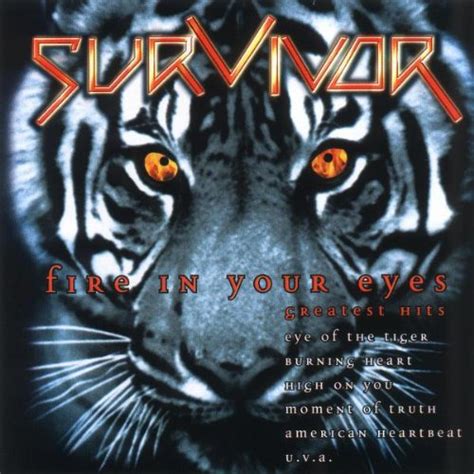 Survivor Album: «Fire in Your Eyes: Greatest Hits»