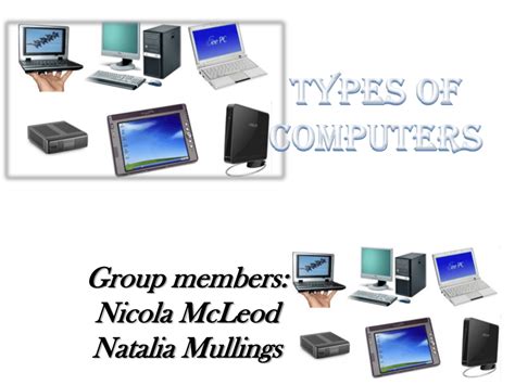 TYPES OF COMPUTERS