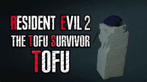 Resident Evil 2 Remake - The Tofu Survivor - Tofu Guide - YouTube