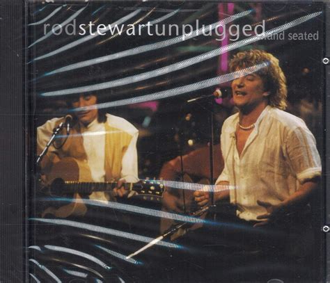 ROD STEWART - Unplugged....And Seated | Amazon.com.au | Music