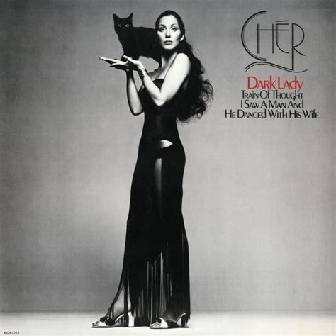 Cher – Dark Lady Lyrics | Genius Lyrics