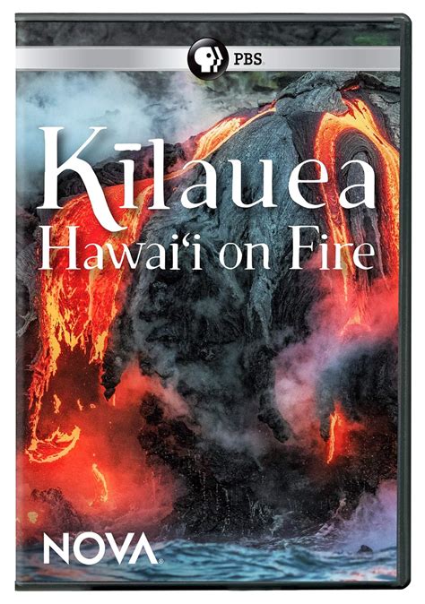 Amazon.com: NOVA: Kilauea: Hawaii on Fire DVD: n/a, Pete Chinn: Movies & TV