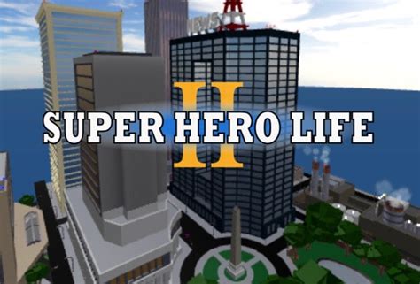 Super Hero Life | Roblox Amino