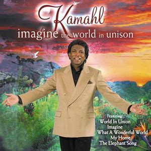 Kamahl - Imagine The World In Unison Album Songs and Lyrics | Lyreka