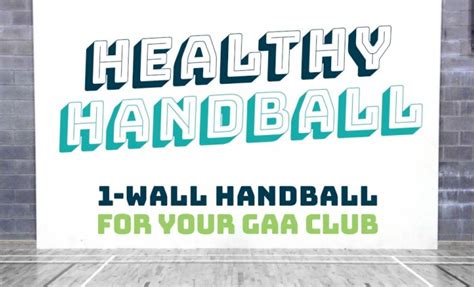 "Healthy Handball" for your GAA Club | GAA Handball