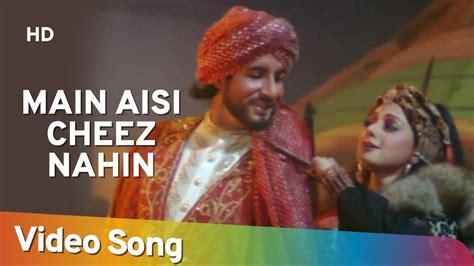 Main Aisee Cheez Nahin – Amitabh Bachchan – Sridevi – Khuda Gawah ...