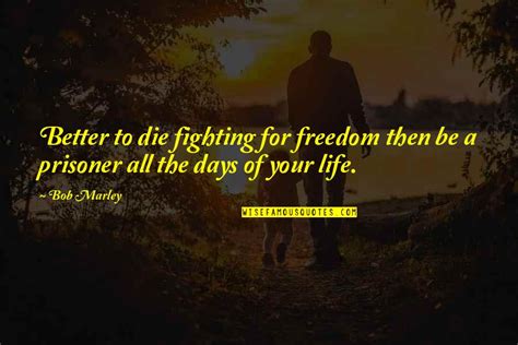 Freedom Fighting Quotes: top 54 famous quotes about Freedom Fighting