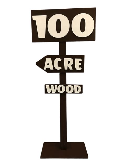 100 Acre Wood Sign – Platinum Prop Rentals