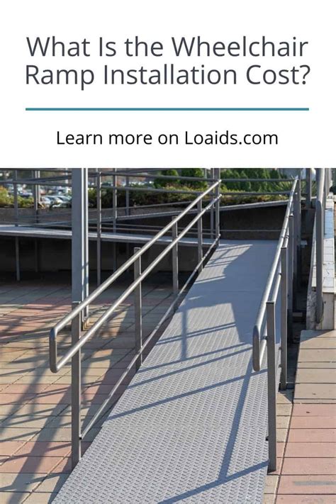 What Is The Wheelchair Ramp Installation Cost? (Guide)