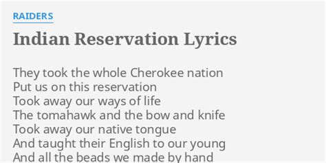 "INDIAN RESERVATION" LYRICS by RAIDERS: They took the whole...