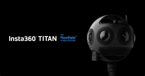 Buy Titan - 11K Professional 360 3D Camera - Insta360