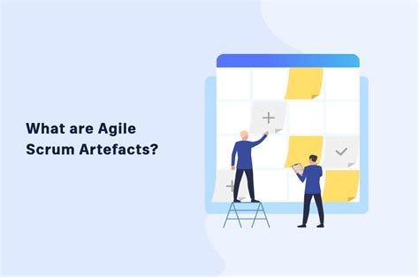 What are Agile Scrum Artifacts?