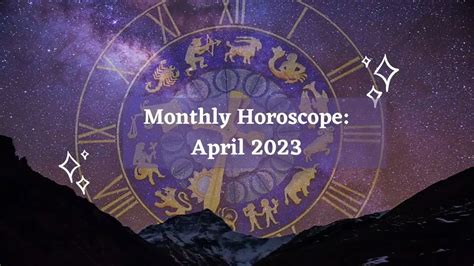 Monthly Horoscope: April 2023 | Horoscope - Storizen