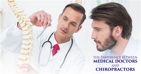 The Difference between Medical Doctors and Chiropractors | Advantage Chiropractic Clinic