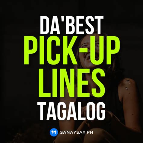 75 Best Pick Up Lines Tagalog (Funny, Cheesy, Smooth) | SANAYSAY