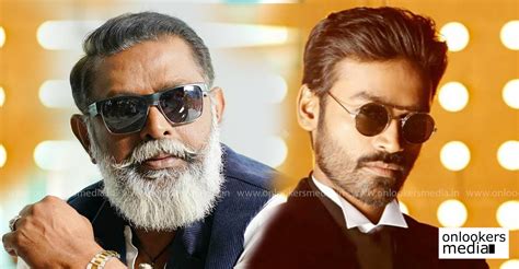 Malayalam actor Lal to play an important role in Dhanush's next