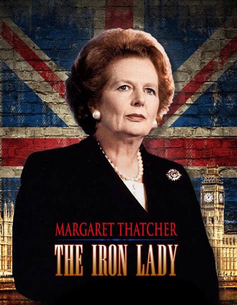 Margaret Thatcher: The Iron Lady (2012) Poster #1 - Trailer Addict