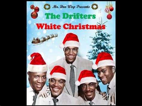 The Drifters - White Christmas 1954 - YouTube